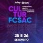 O Cultura FCSAC começa hoje, confira a programação