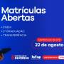Matrículas abertas para ingressar no segundo semestre!